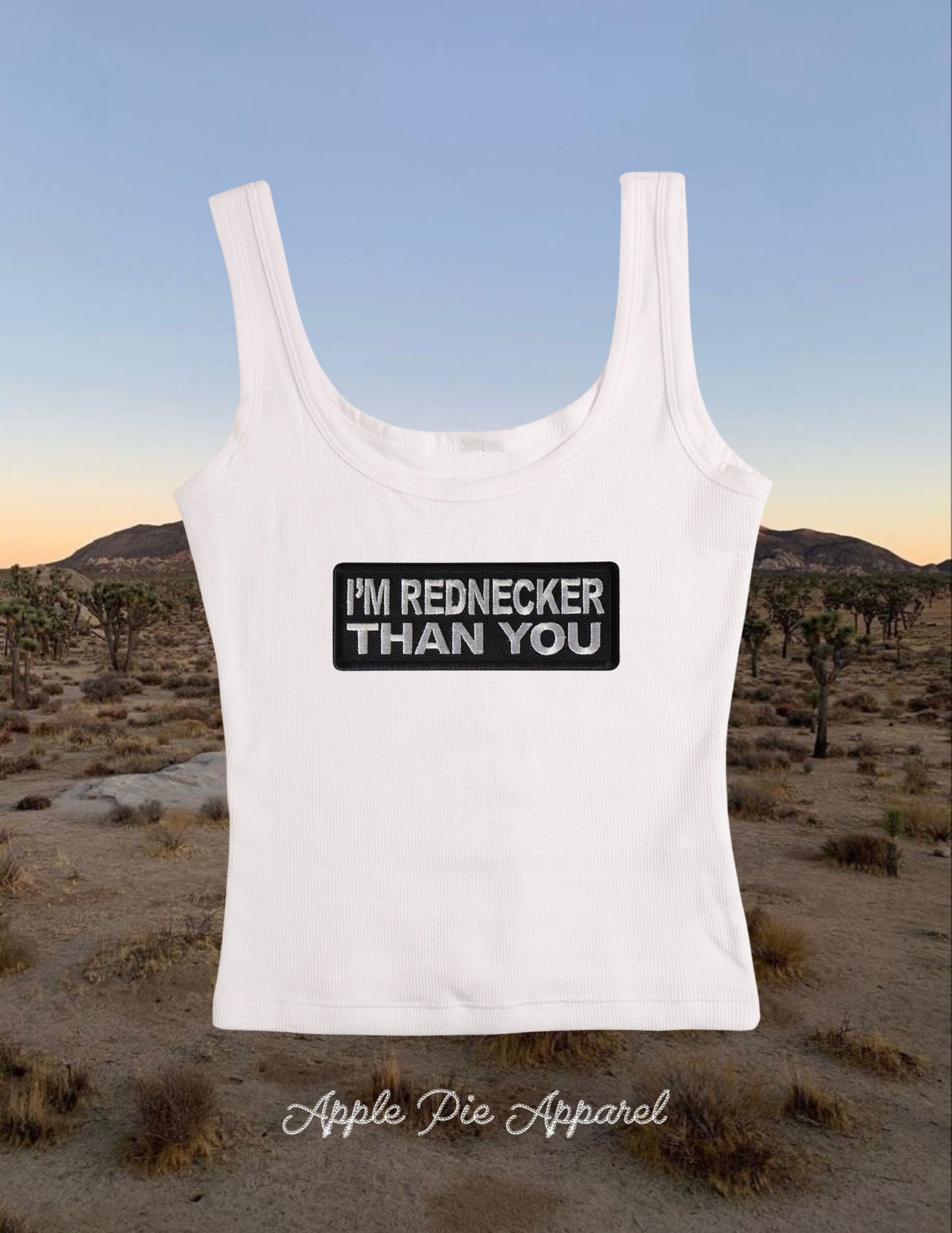 “rednecker than you" og tank