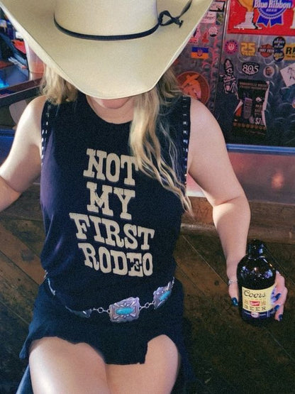 "not my first rodeo" tank