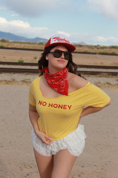 "no honey" tee